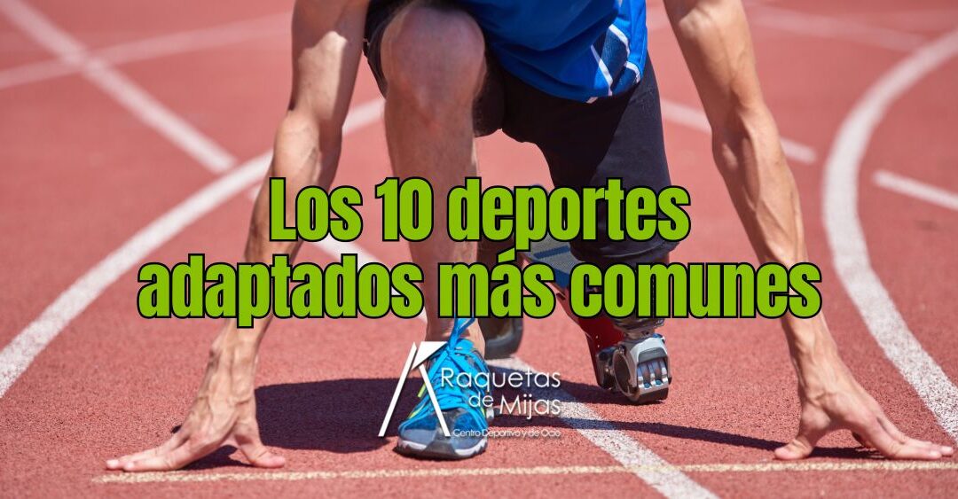 los-10-deportes-adaptados-mas-comunes